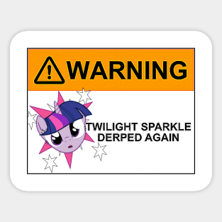 Twilight Sparkle Derped Again! Sticker